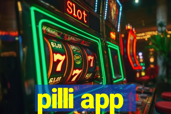 pilli app